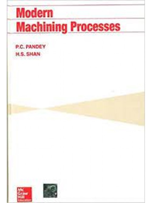 Modern Machining Processes 